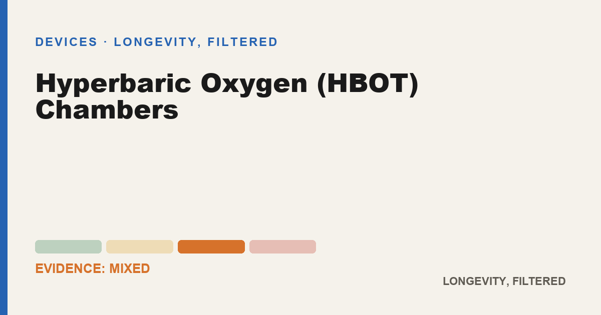 Hyperbaric Oxygen (HBOT) Chambers, evidence-rated longevity guide